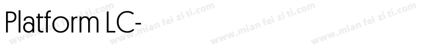 Platform LC字体转换